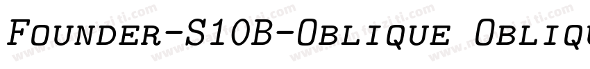 Founder-S10B-Oblique Oblique字体转换